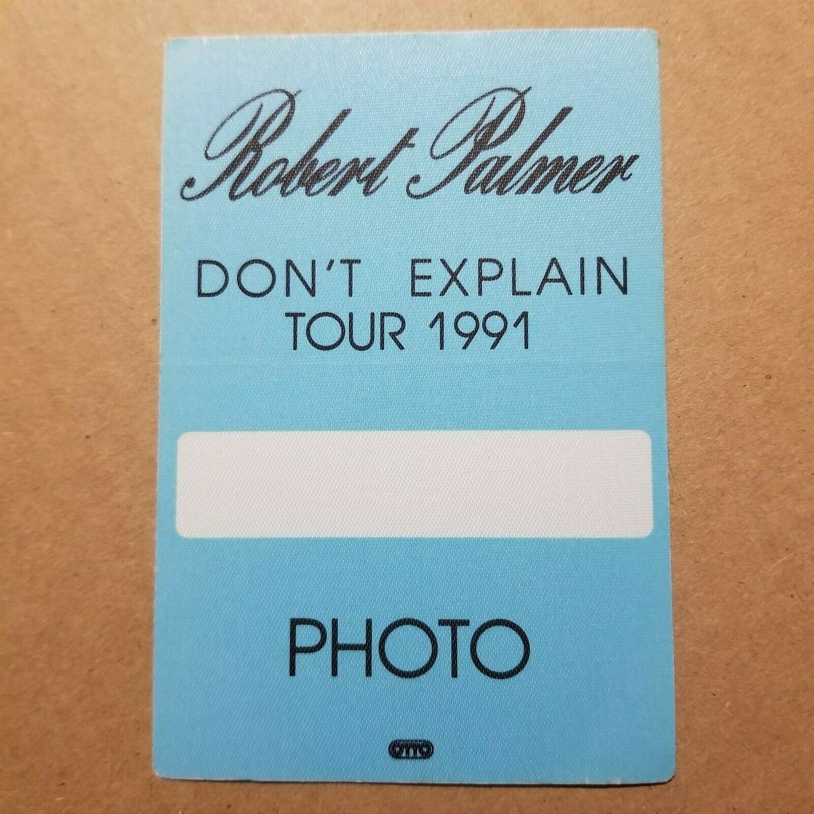 Unused Satin Robert Palmer Don't Explain Tour 1991 Blue Photo Backstage Pass