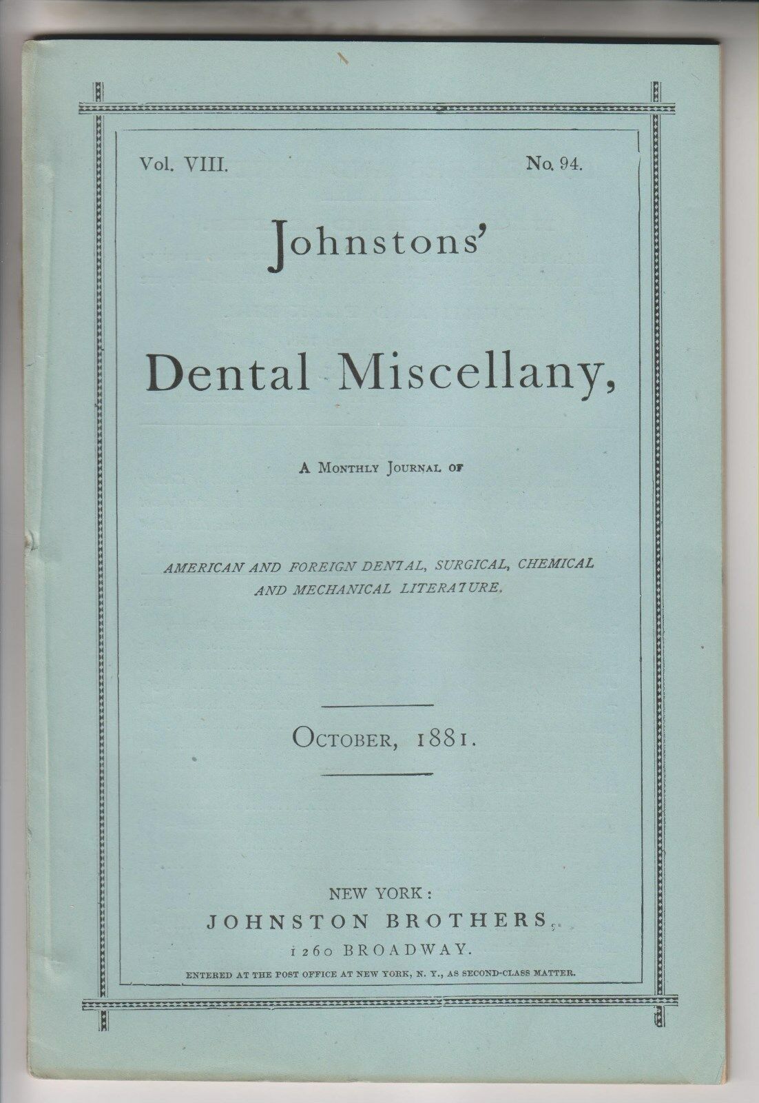 October 1881 Publication - Johnstons' Dental Miscellany - Johnston Brothers Nyc
